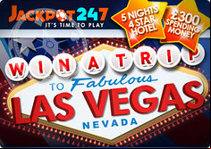 Trip to Vegas Up For Grabs at Jackpot 247